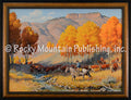 Cowboy Gold Custom Framed Giclee Canvas Western Art Prints by Clark Kelley Price